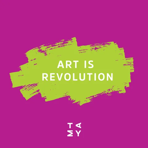 Art is revolution